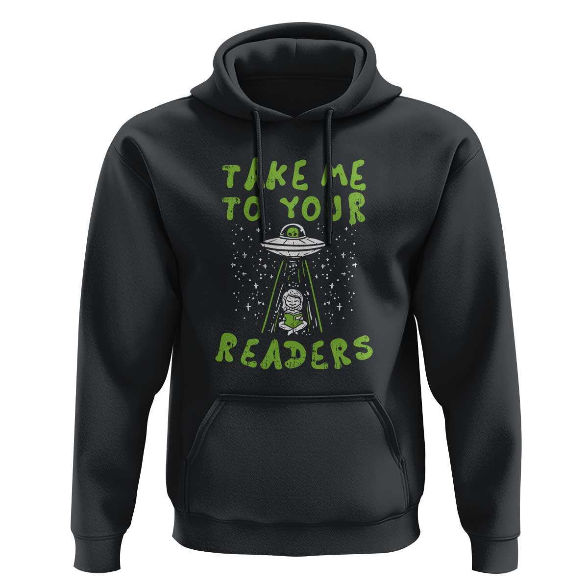 Take Me To Your Readers Alien Funny Reading Librarian Hoodie - Wonder Print Shop