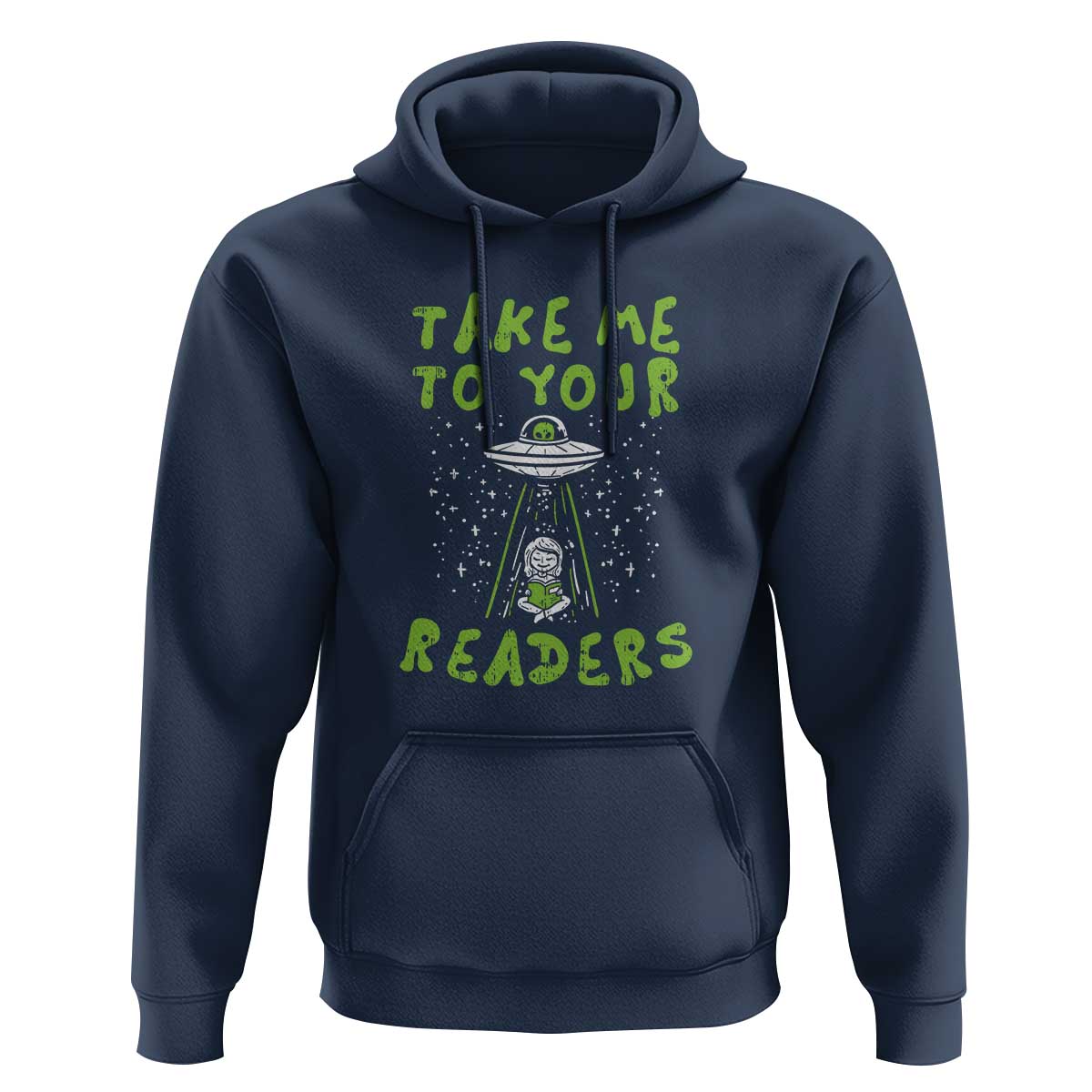 Take Me To Your Readers Alien Funny Reading Librarian Hoodie - Wonder Print Shop