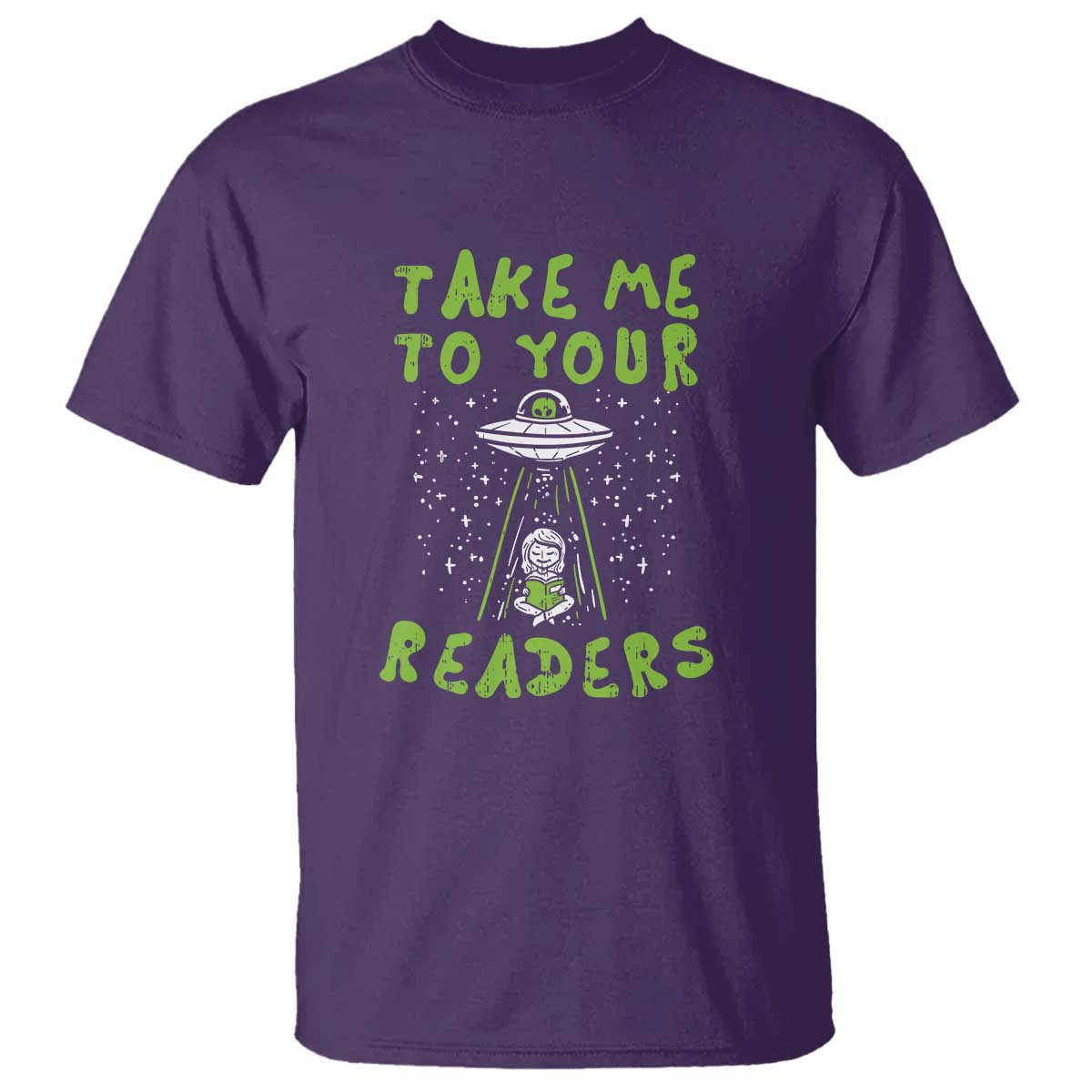 Take Me To Your Readers Alien Funny Reading Librarian T Shirt - Wonder Print Shop
