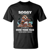 Soggy Beaver BBQ If It's Not All Over Your Face Beaver T Shirt - Wonder Print Shop