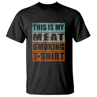 BBQ Smoker Themed Retro - Vintage My Meat Smoking T Shirt - Wonder Print Shop