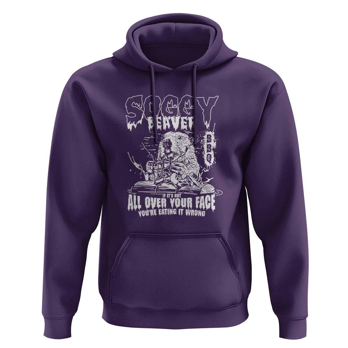 Soggy Beaver BBQ Hoodie It's Over Face The Beaver - Wonder Print Shop