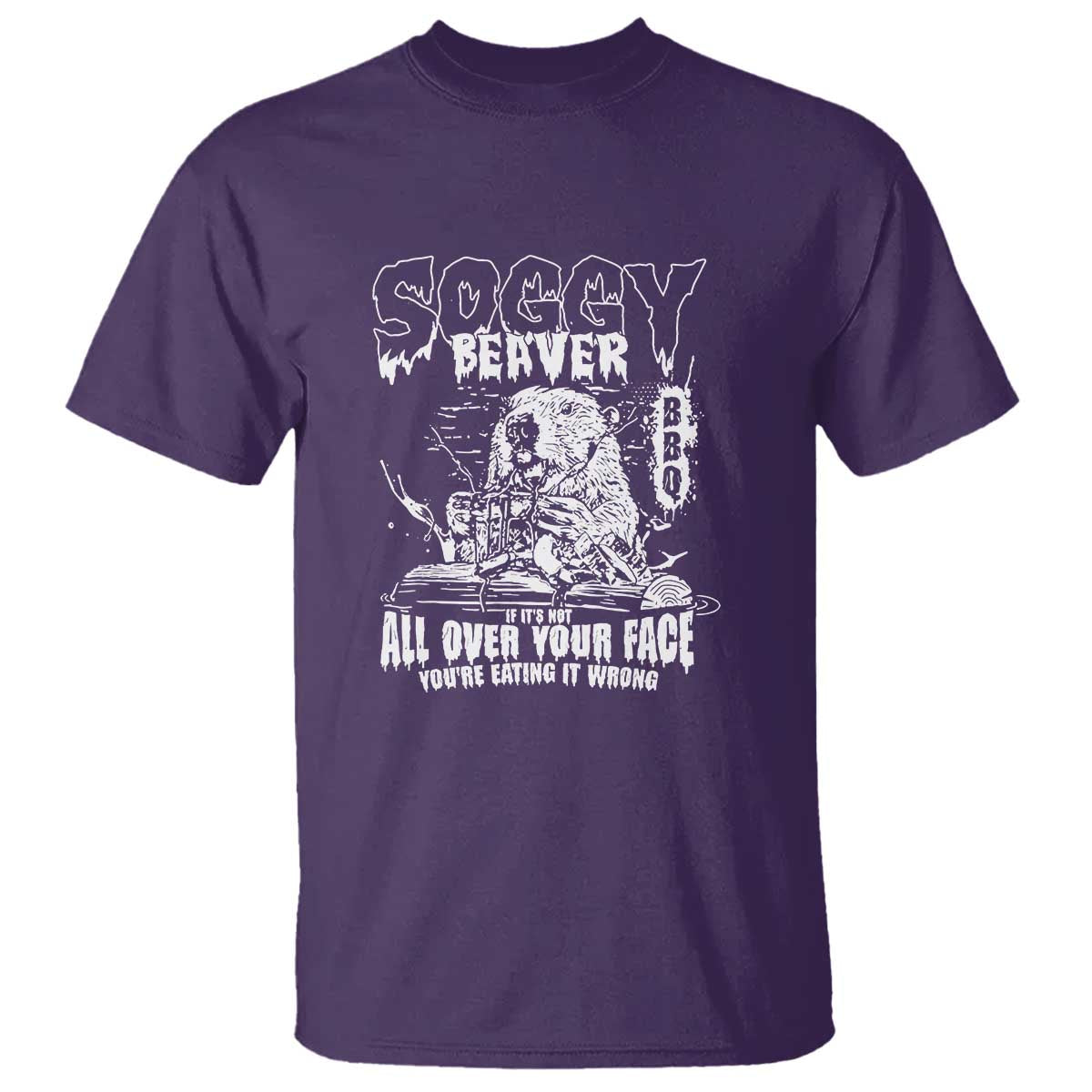 Soggy Beaver BBQ T Shirt It's Over Face The Beaver - Wonder Print Shop