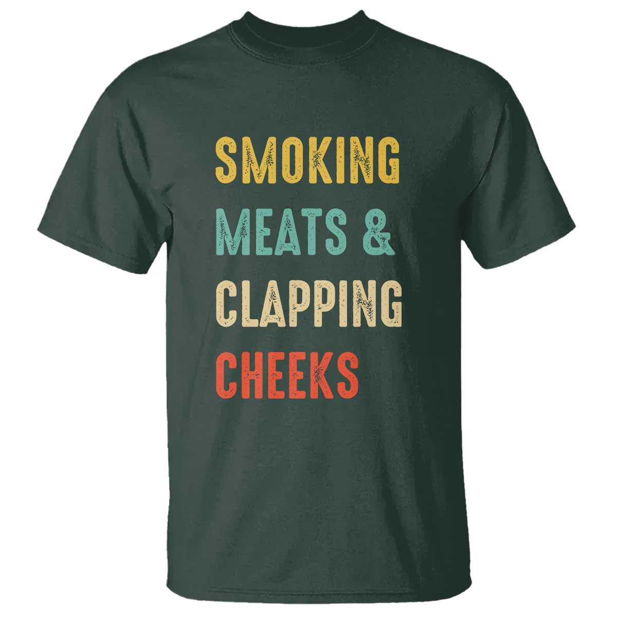 Smoking Meats And Clapping Cheeks Funny BBQ Meat Smoking T Shirt - Wonder Print Shop