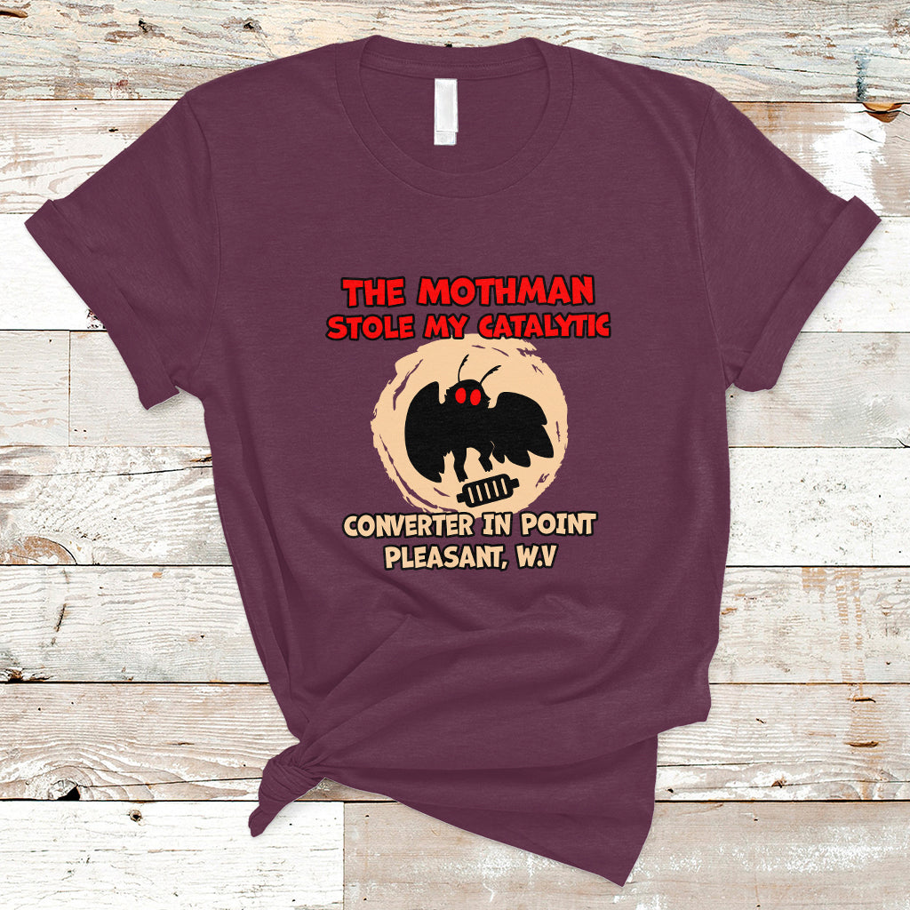 The Mothman Stole My Catalytic Converter In Point T Shirt - Wonder Print Shop