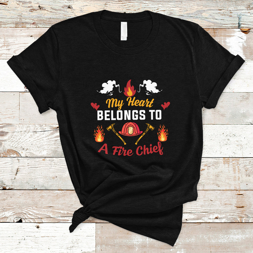 Fire Chief T Shirt My Heart Belongs To A Fire Chief Wife - Wonder Print Shop