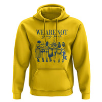 We Are Not Going Back Women's Rights Hoodie Feminist Human Rights