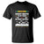 Vietnam War Veteran T Shirt Nobody Wanted to Be There But We Went Anyway - Wonder Print Shop