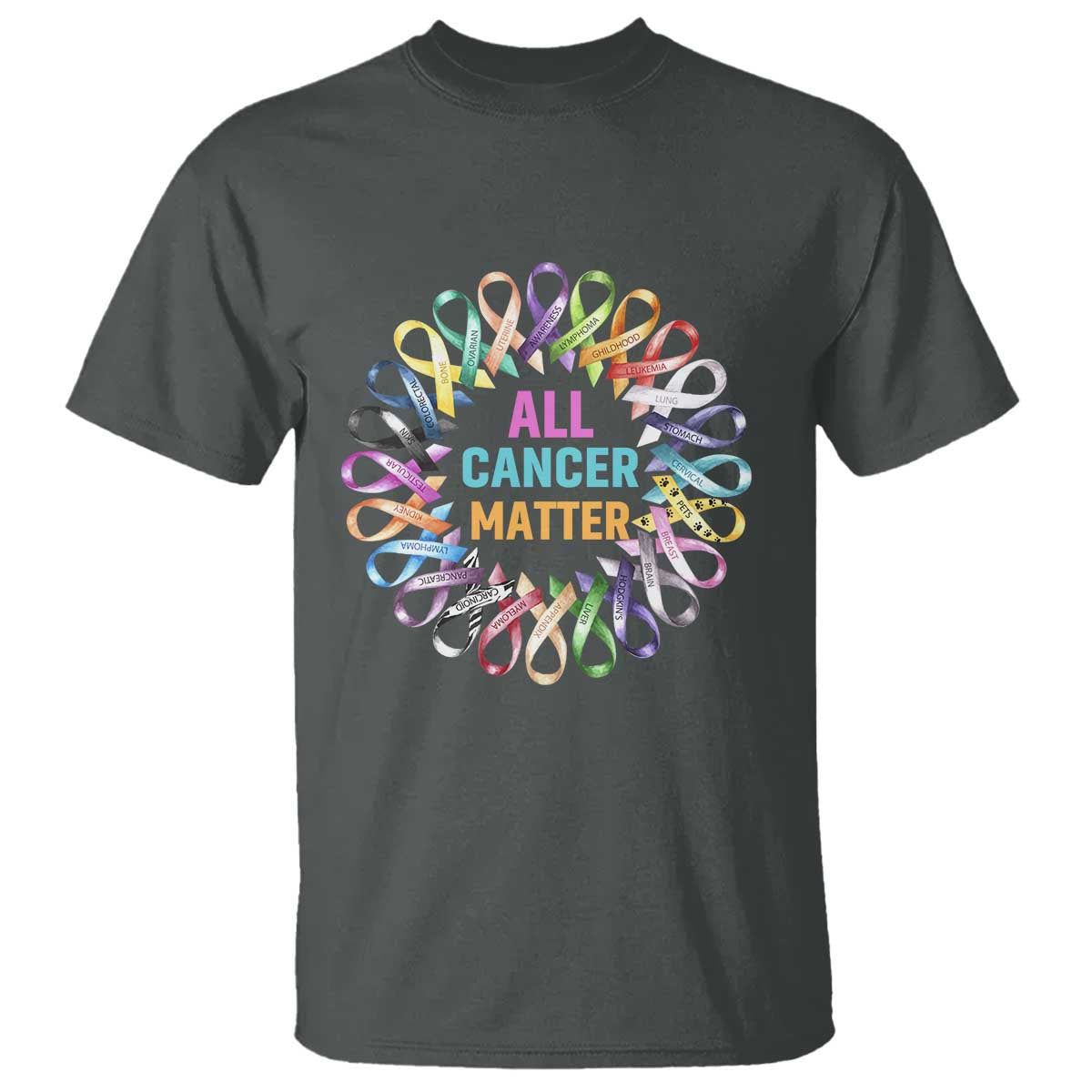 All Cancer Matters T Shirt for Health Advocacy - Support Awareness - Wonder Print Shop