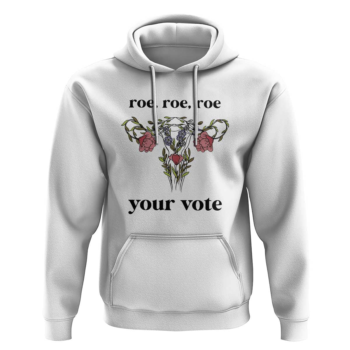 Roe Roe Roe Your Vote Hoodie Feminist Pro-Choice Gift