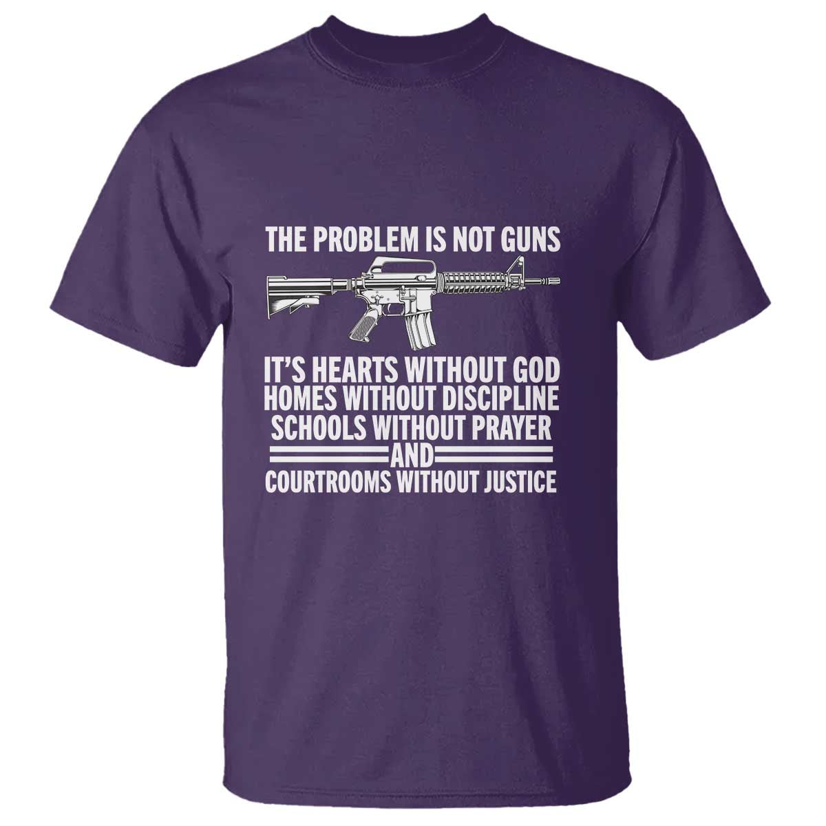 The Problem Is Not Guns - Patriotic Quote T Shirt Christian Faith & Values - Wonder Print Shop