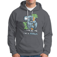 Look At Me I'm A Koala Hoodie - Wonder Print Shop