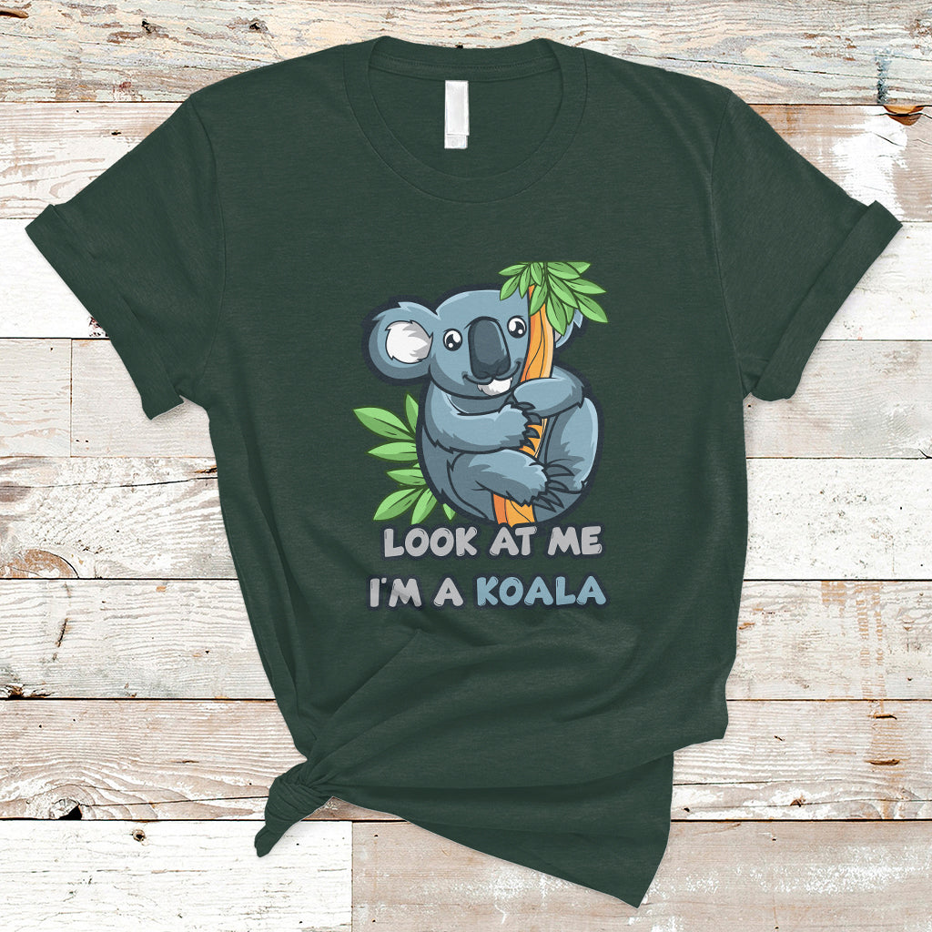 Look At Me I'm A Koala T Shirt - Wonder Print Shop