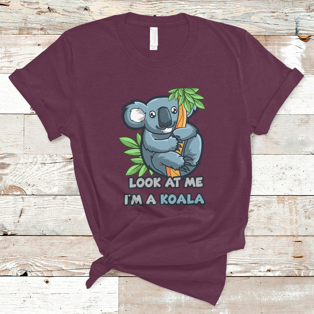 Look At Me I'm A Koala T Shirt - Wonder Print Shop