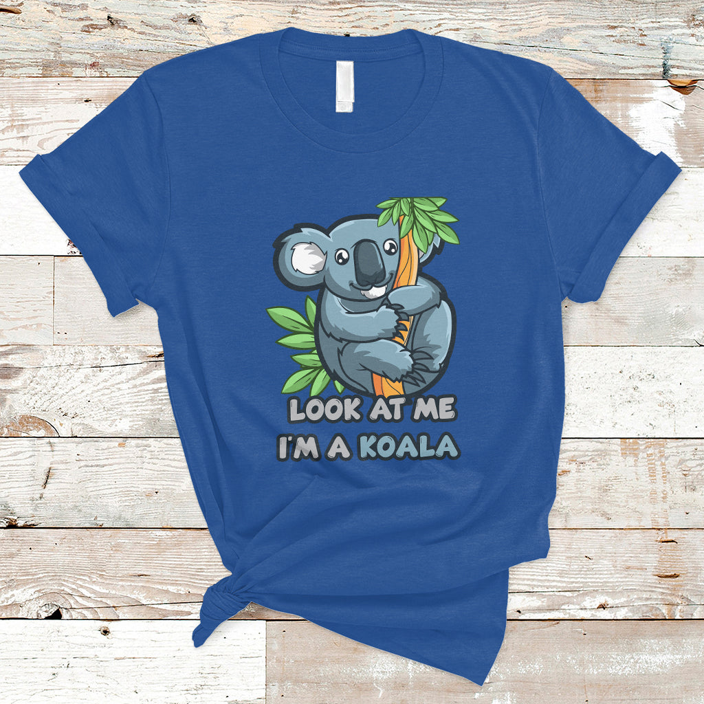 Look At Me I'm A Koala T Shirt - Wonder Print Shop