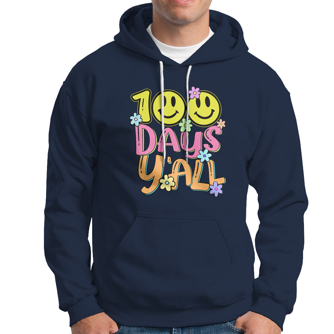 100 Days Of School Hoodie 100th Day Y'all - Wonder Print Shop