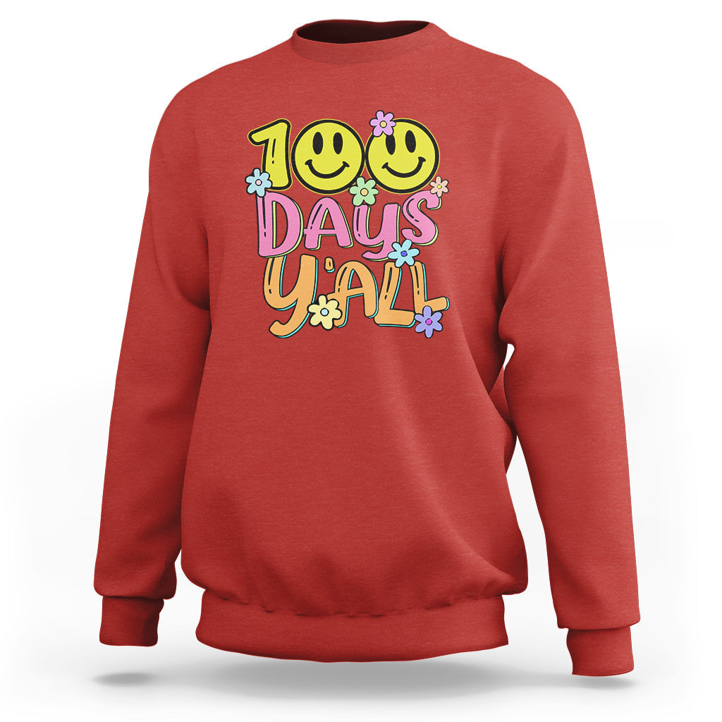 100 Days Of School Sweatshirt 100th Day Y'all - Wonder Print Shop
