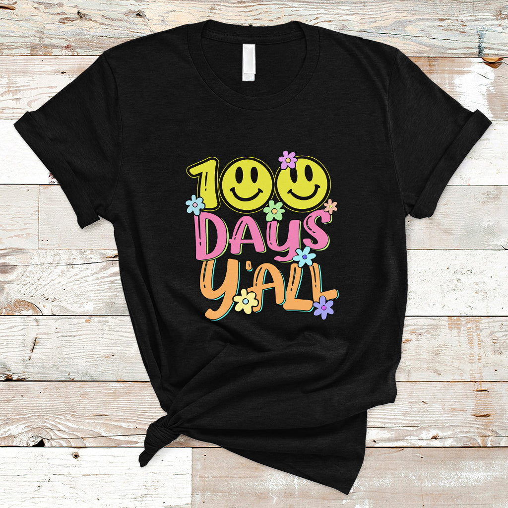 100 Days Of School T Shirt 100th Day Y'all - Wonder Print Shop