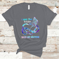 Suicide Prevention T Shirt I Have Time To Listen Your Life Matters - Wonder Print Shop