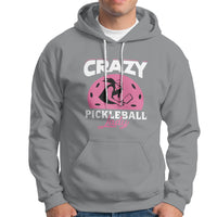 Women's Pickleball Hoodie Crazy Pickleball Lady Cool Pickleball - Wonder Print Shop