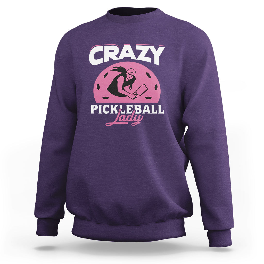 Women's Pickleball Sweatshirt Crazy Pickleball Lady Cool Pickleball - Wonder Print Shop