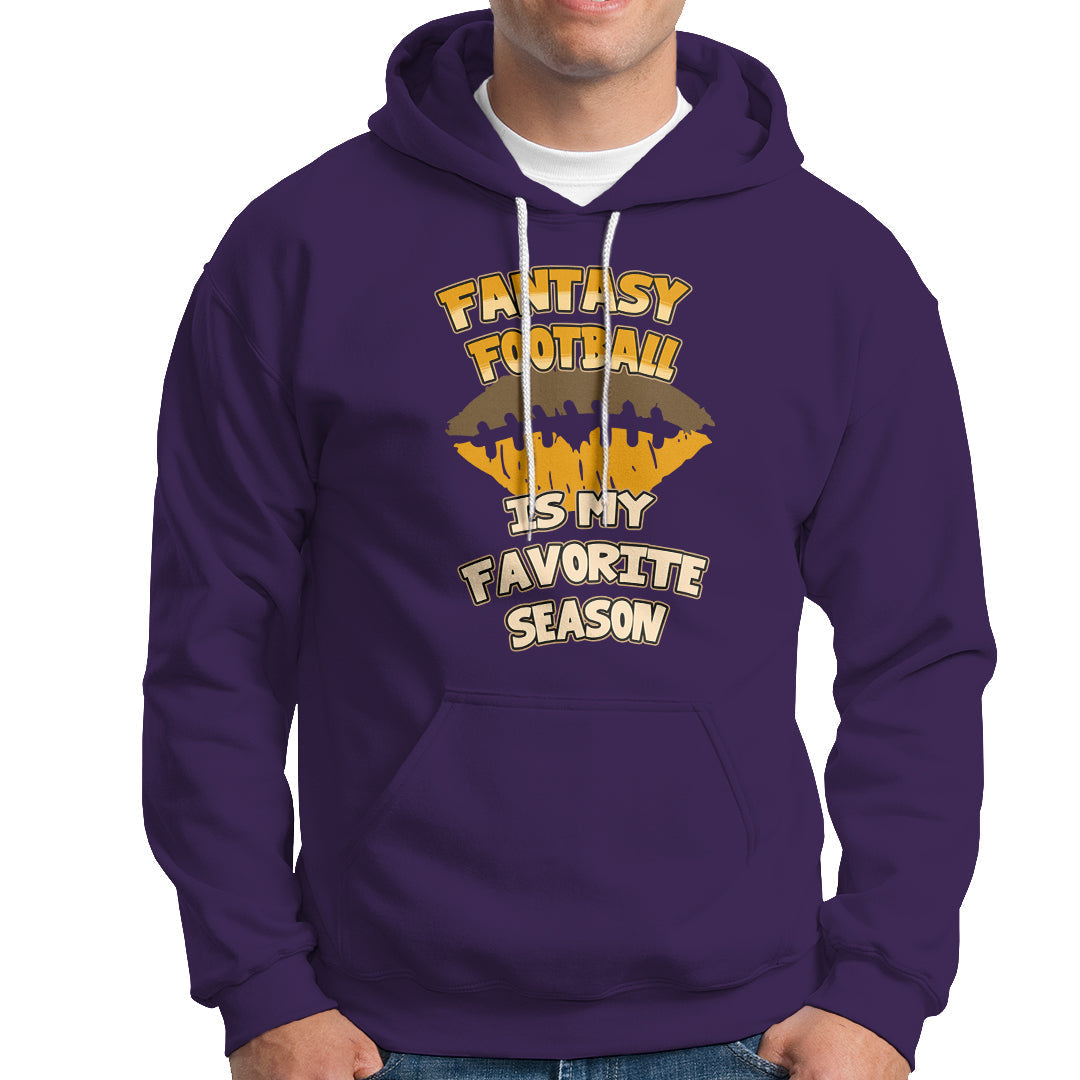 Fantasy Football Is My Favorite Season Fan Club Player Hoodie - Wonder Print Shop