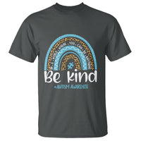Autism Awareness T Shirt In A World Where You Can Be Anything Be Kind Blue Rainbow - Wonder Print Shop