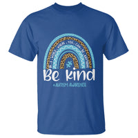 Autism Awareness T Shirt In A World Where You Can Be Anything Be Kind Blue Rainbow - Wonder Print Shop