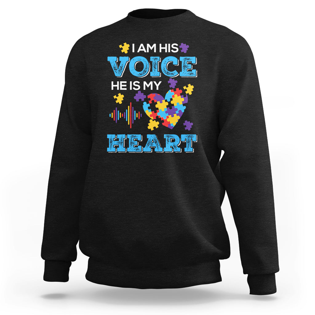 Autism Parents Sweatshirt I Am His Voice He Is My Heart Puzzle Heart - Wonder Print Shop