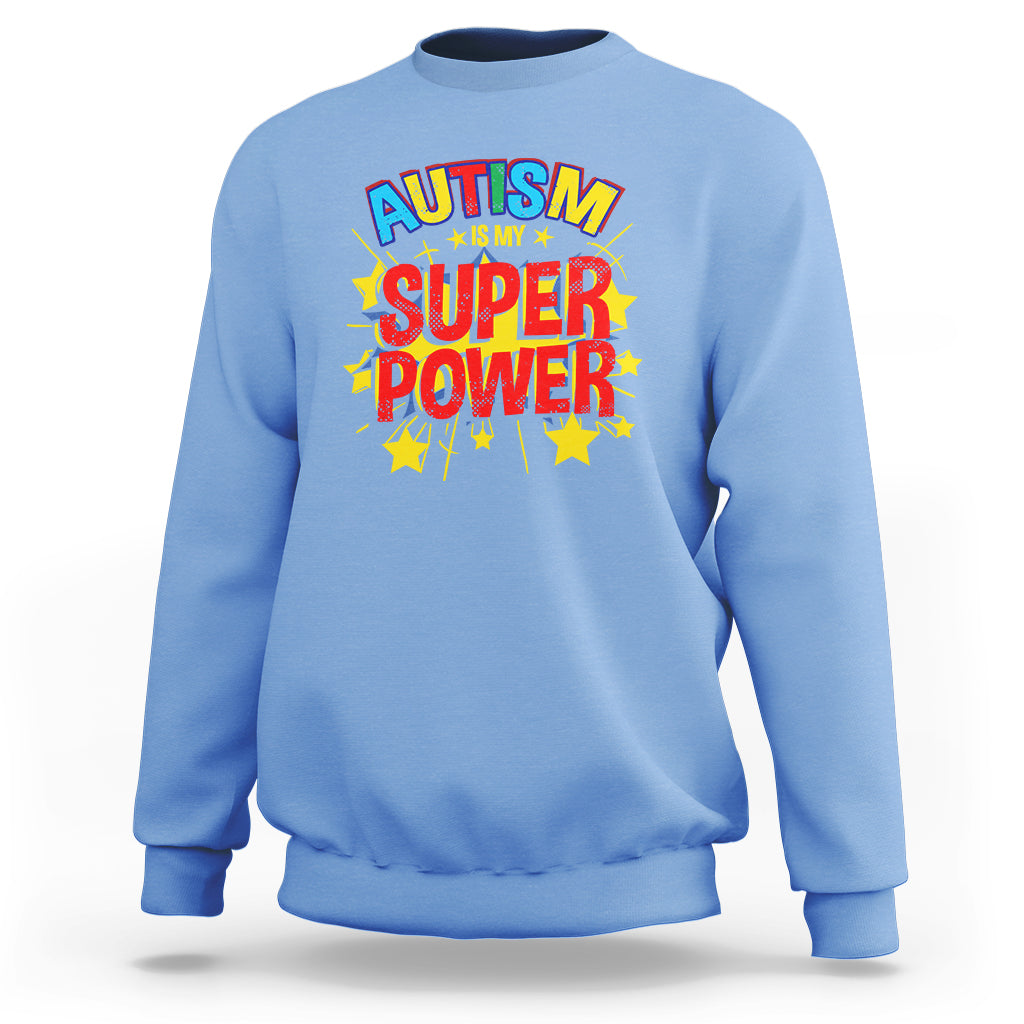Proud Autism Sweatshirt My Superpower - Wonder Print Shop
