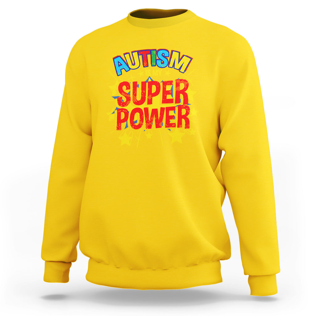 Proud Autism Sweatshirt My Superpower - Wonder Print Shop
