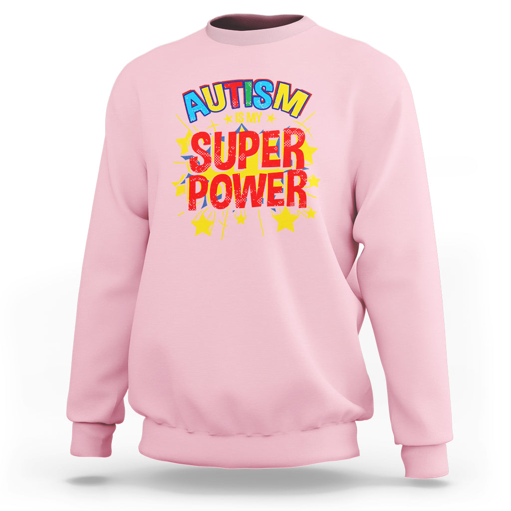 Proud Autism Sweatshirt My Superpower - Wonder Print Shop