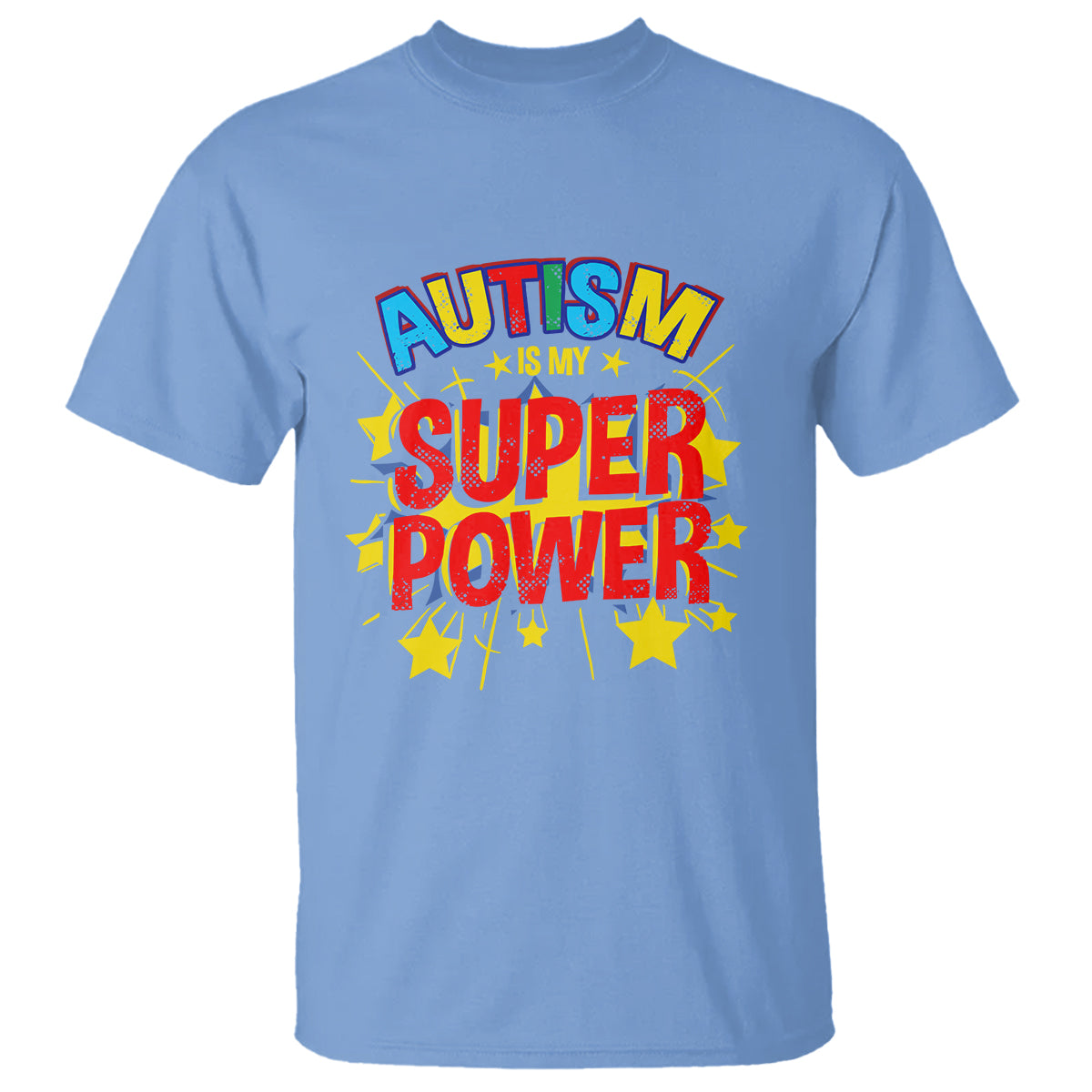 Proud Autism T Shirt My Superpower - Wonder Print Shop
