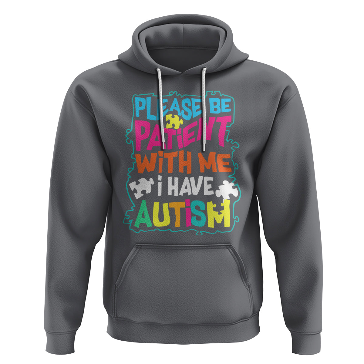 Please Be Patient With Me I Have Autism Hoodie - Wonder Print Shop
