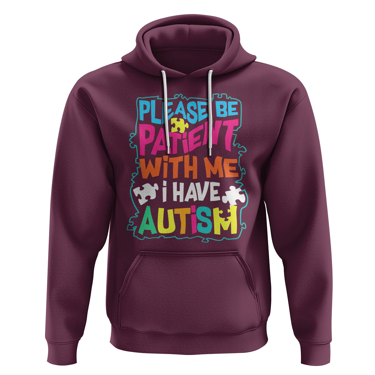 Please Be Patient With Me I Have Autism Hoodie - Wonder Print Shop