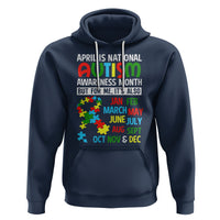 April Is National Autism Awareness Month Hoodie But For Me It's All Months - Wonder Print Shop
