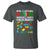 April Is National Autism Awareness Month T Shirt But For Me It's All Months - Wonder Print Shop