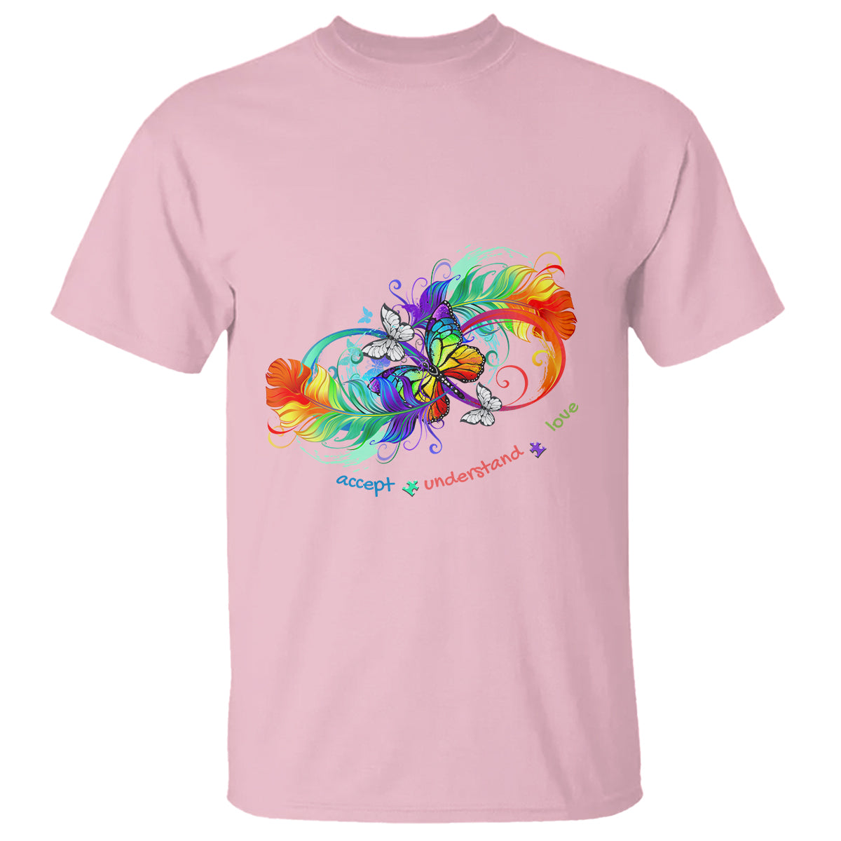 Autism Acceptance T Shirt Accept Understand Love Rainbow Infinity With Butterfly Feathers - Wonder Print Shop