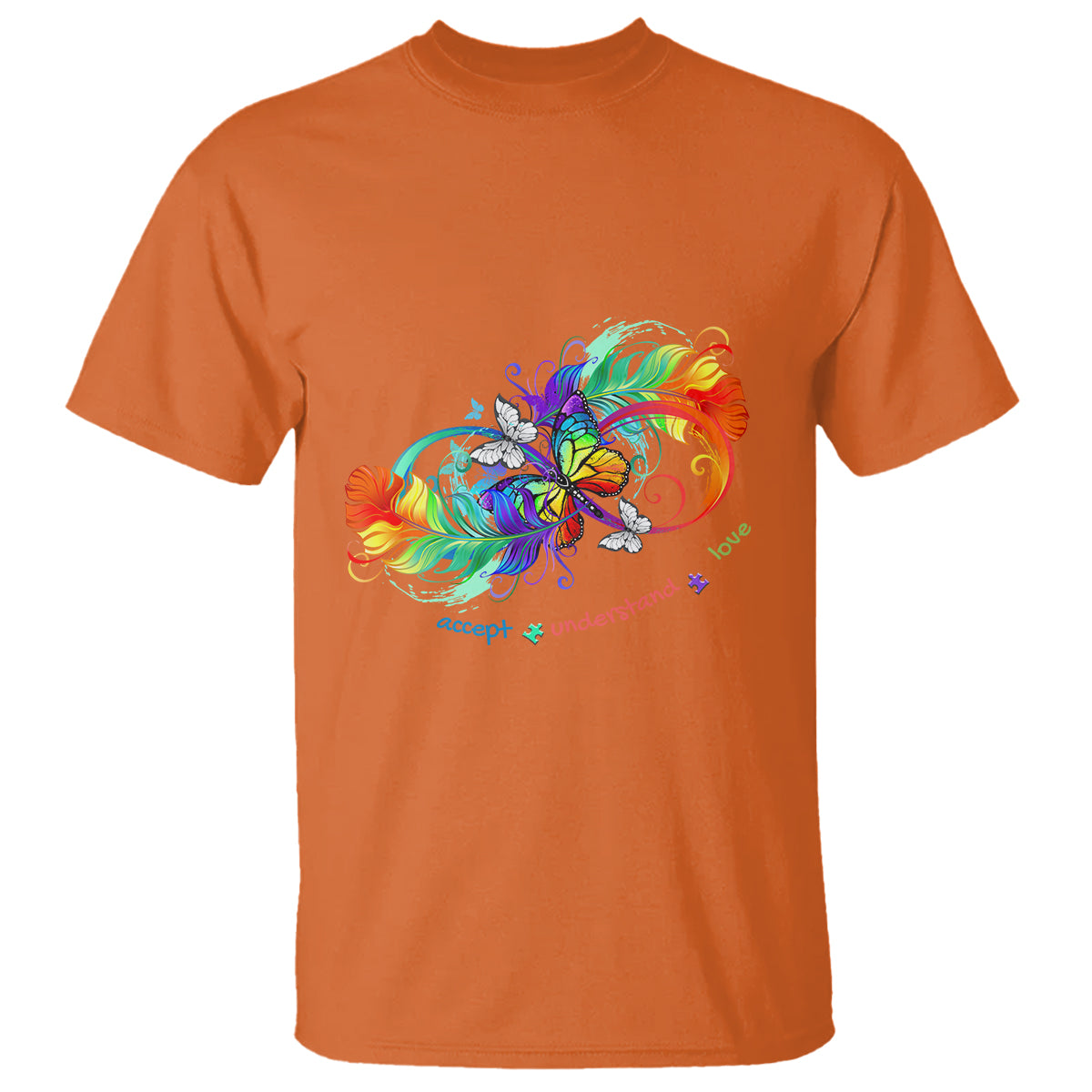 Autism Acceptance T Shirt Accept Understand Love Rainbow Infinity With Butterfly Feathers - Wonder Print Shop