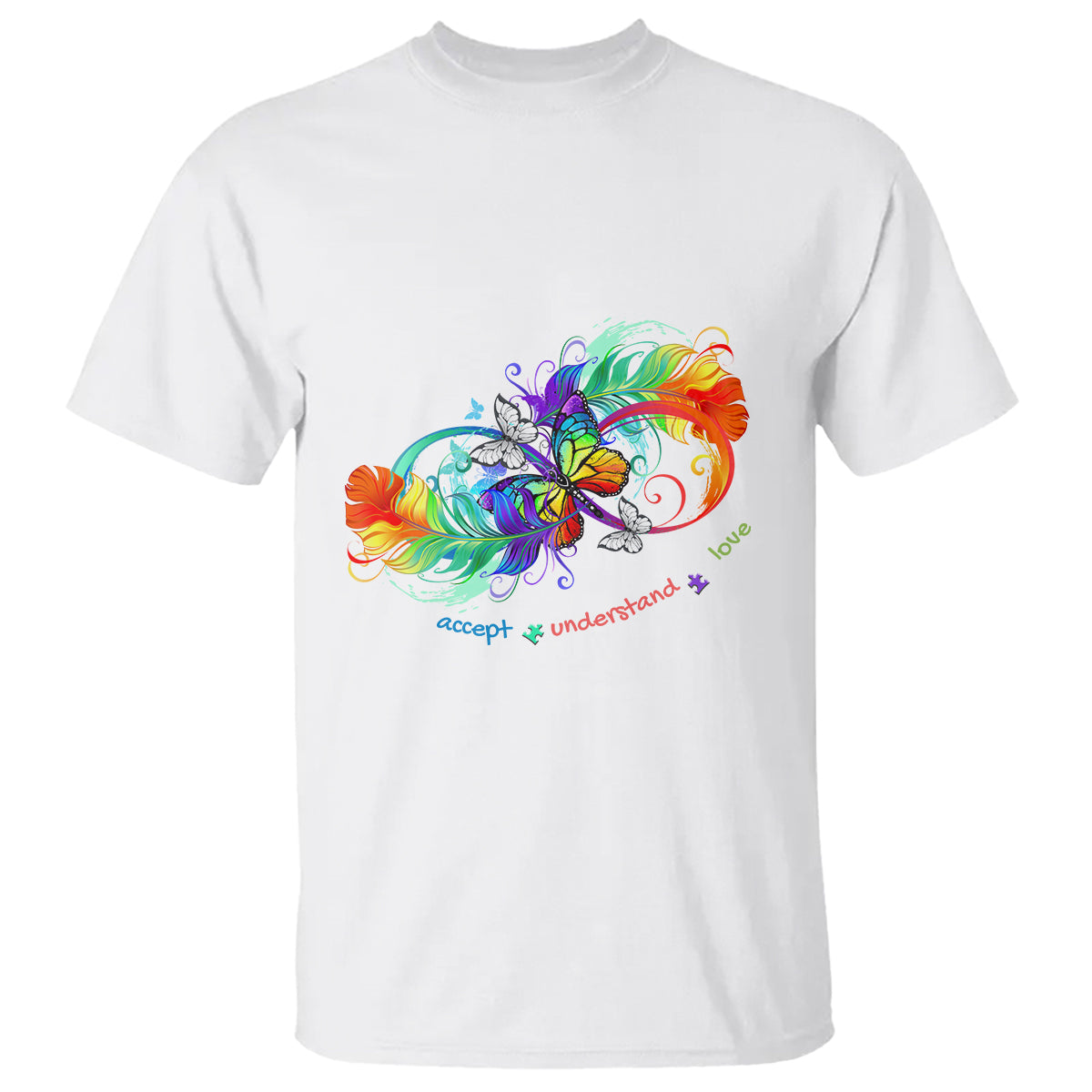 Autism Acceptance T Shirt Accept Understand Love Rainbow Infinity With Butterfly Feathers - Wonder Print Shop