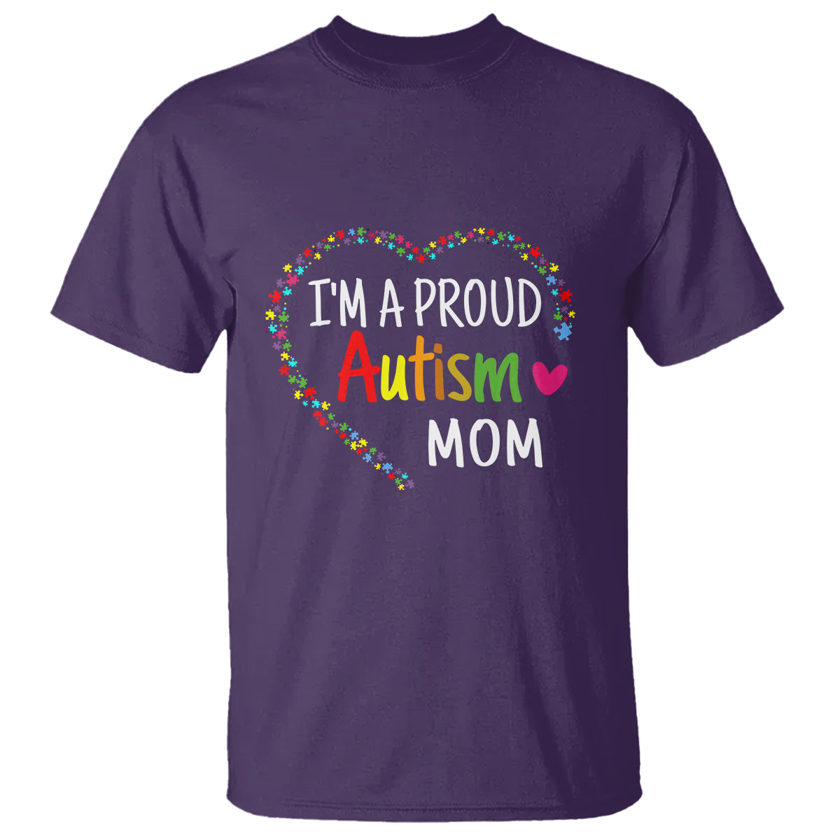 I'm A Proud Autism Mom T Shirt Accept Understand Love Support Autistic Warriors - Wonder Print Shop