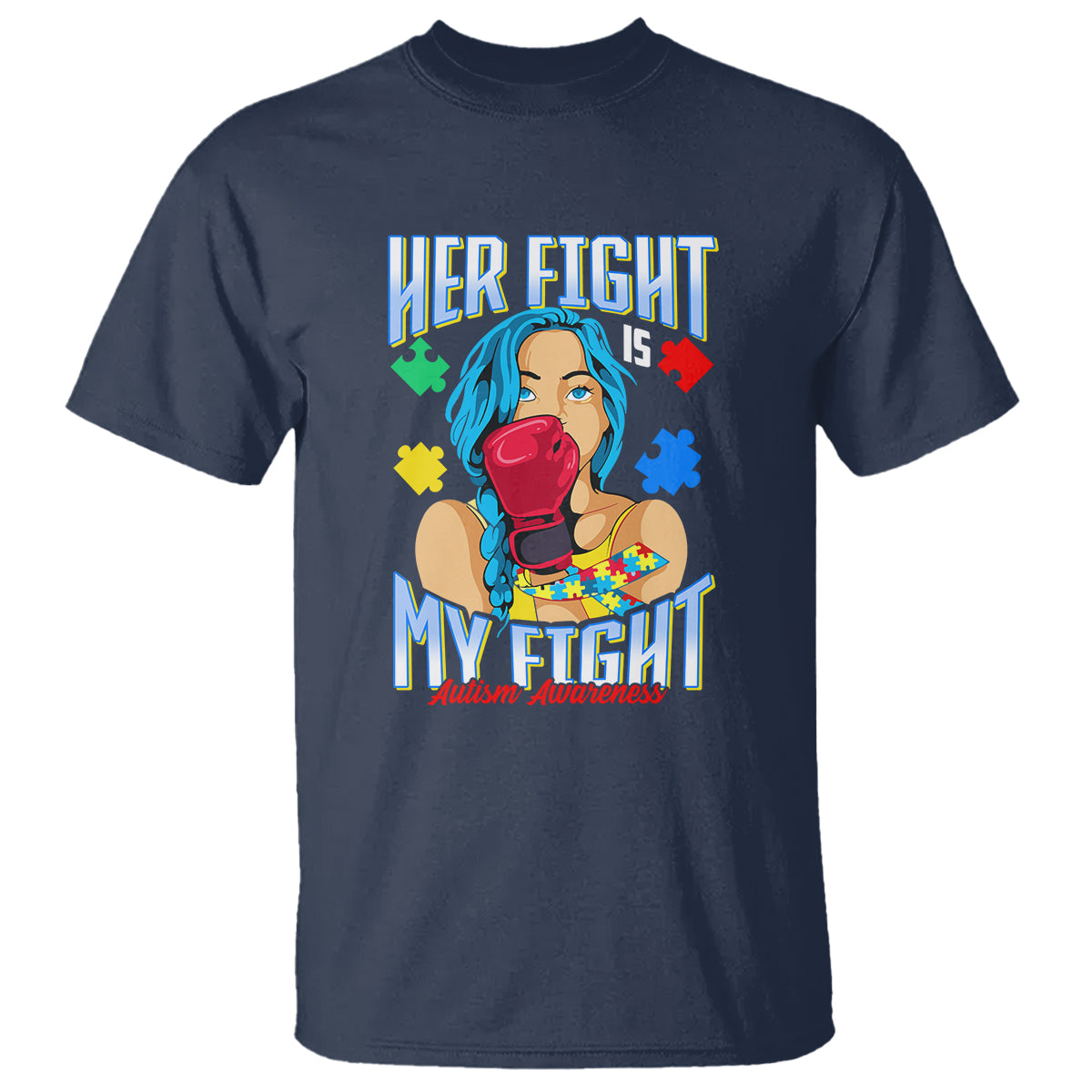 Autism Support T Shirt Her Fight is My Fight Autistic Warriors - Wonder Print Shop