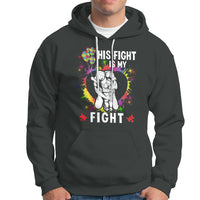 Autism Dad Hoodie His Fight is My Fight Father And Son Fighters - Wonder Print Shop