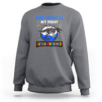 Dinosaur Skeleton Autism Sweatshirt Her Fight is My Fight Love Support Fighters - Wonder Print Shop