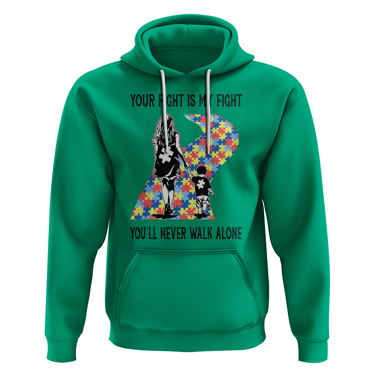 Autism Mom Hoodie Your Fight Is My Fight Never Walk Alone Mother And Son - Wonder Print Shop