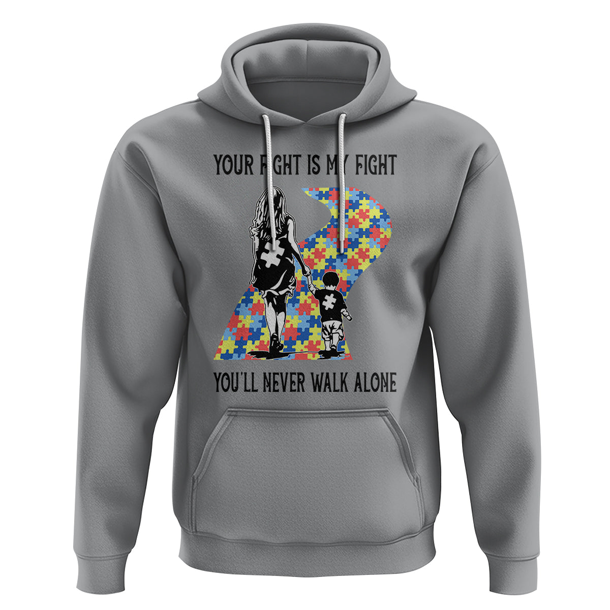 Autism Mom Hoodie Your Fight Is My Fight Never Walk Alone Mother And Son - Wonder Print Shop