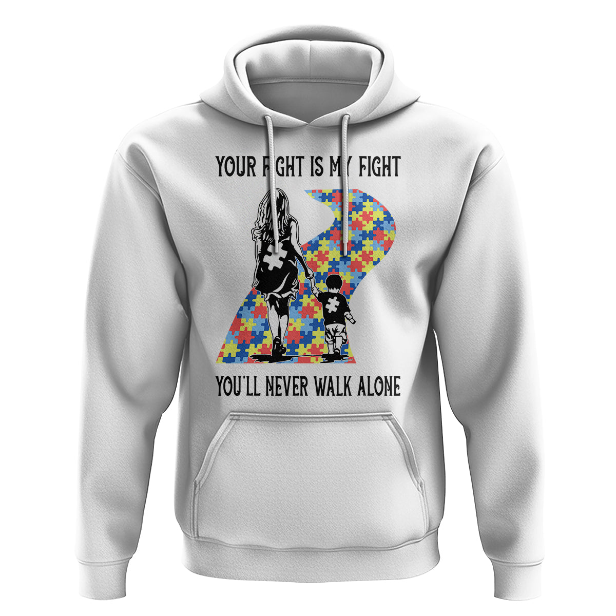 Autism Mom Hoodie Your Fight Is My Fight Never Walk Alone Mother And Son - Wonder Print Shop
