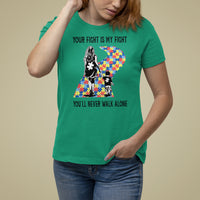 Autism Mom T Shirt For Women Your Fight Is My Fight Never Walk Alone Mother And Son - Wonder Print Shop
