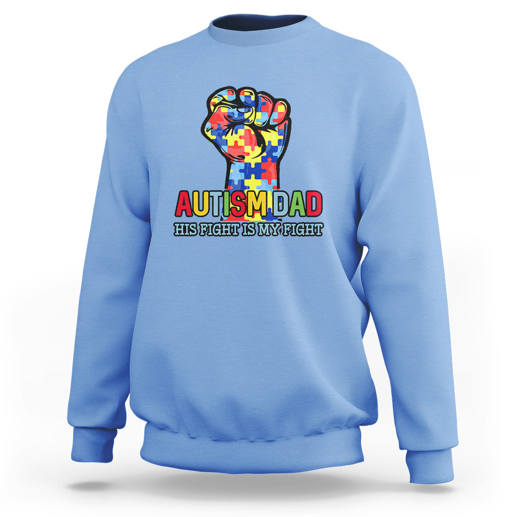 Autism Dad Sweatshirt His Fight is My Fight Jigsaw Puzzle Raised Fist - Wonder Print Shop