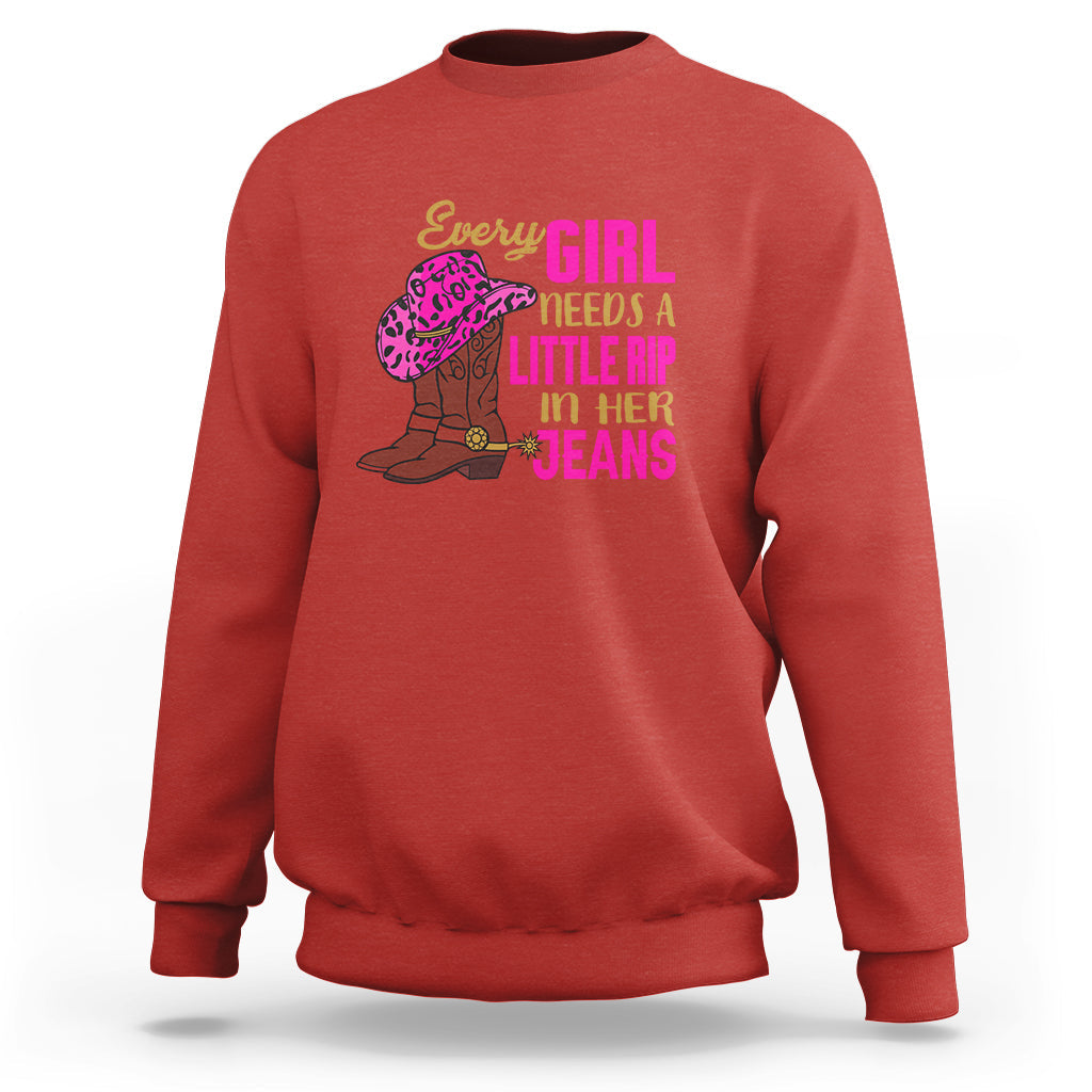 Every Girl Needs A Little Rip In Her Jeans Sweatshirt - Wonder Print Shop